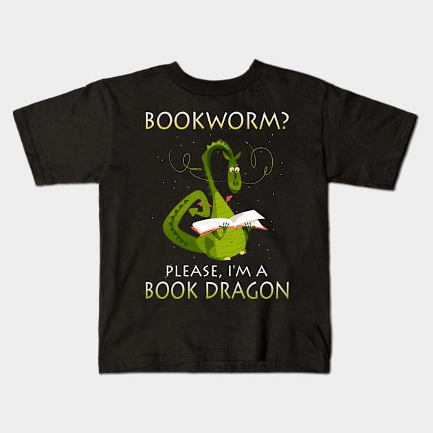 Bookworm Please I'm A Book Dragon Funny Book  Lover Kids T-Shirt by lenaissac2